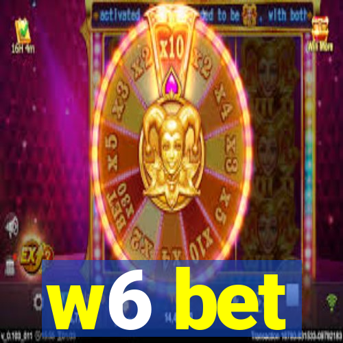 w6 bet